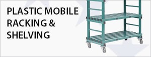 Plastic Mobile Racking & Shelving